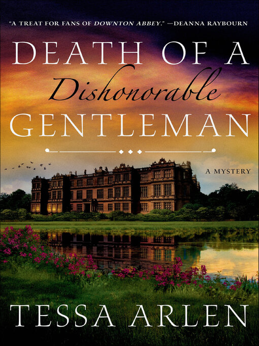 Title details for Death of a Dishonorable Gentleman by Tessa Arlen - Available